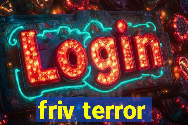 friv terror